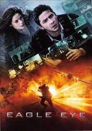 Eagle Eye Poster Id 639149 Eye Movie Eagle Eye Full Movies Online Free