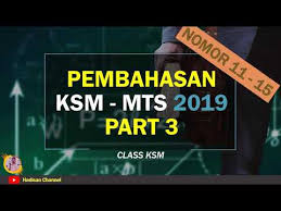 Maybe you would like to learn more about one of these? Terbaru Pembahasan Soal Ksm Matematika Mts 2019 No 6 10 Part 2 Mathedu