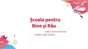 Livrare in toata moldova scoala pentru bine si rau #1, soman chainani de pe internet magazin smart.md. Copy Ècoala Pentru Bine Èi RÄu Modele X2f Anti Modele By Popusoimaracalina On Genially
