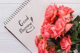 Good morning images rose flowers hd. Rose Flowers And Good Morning Wish In Notepad Close Up White Wooden Background Stock Photo Picture And Royalty Free Image Image 107794705