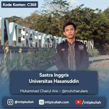 Informasi yang akan kamu dapatkan melalui halaman ini adalah: Pengalaman Kuliah Di Sastra Inggris Universitas Hasanuddin Chairul