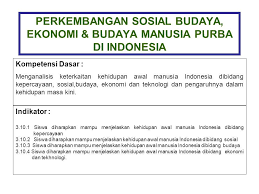 Menganalisis kehidupan politik dan sistem kepartaian pada masa awal kemerdekaan 4. Vianherdaniputri Menganalisis Kehidupan Awal Masyarakat Indonesia Kehidupan Awal Masyarakat Di Kepulauan Indonesia