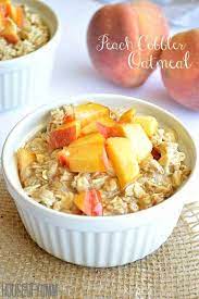 Peach Cobbler Oatmeal Recipe Peach Recipes Breakfast Peach Recipe Healthy Oatmeal Recipes