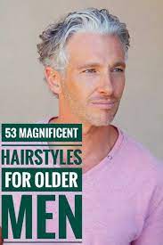 53 Magnificent Hairstyles For Older Men Hair Hairstyle Menhair Menhairstyle Menhaircut Manhair Menhairstyles Older Mens Hairstyles Older Men Hair Styles