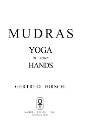 Check spelling or type a new query. Mudras Yoga In Your Hands Pages 1 50 Flip Pdf Download Fliphtml5