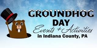 2025 Groundhog Day Events & Activities in Indiana County, PA! - Visit  Indiana County Pennsylvania