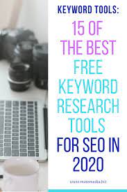 15 Of The Best Free Keyword Research Tools In 2020 In 2020 Keyword Tool Free Keyword Tool Content Marketing Tools