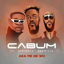 Cabum Aka Me Ne Wo Ft Appietus X Gasmila Prod By Cabum Entertainment Music African Music Album Covers