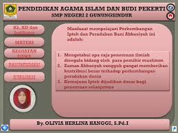 Untuk mengetahui penjelasan lebih lanjut, tentang perkembangan kebudayaan dan peradaban islam dinasti abbasiyah, simaklah penjelasan karenanya pada masa ar rasyid kekuatan militernya sangat dikagumi dan disegani, menjadikan wilayah kekuasaan dinasti abbasiyah membentang dari. Pertumbuhan Ilmu Pengetahuan Pada Masa Abbasiyah Ppt Download