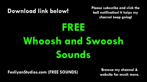 What do we get in return? Free Whoosh And Swoosh Sound Effects Mp3 Download