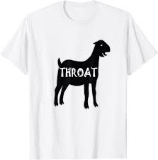 Amazon.com: Throat Goat T-Shirt : Clothing, Shoes & Jewelry