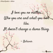 We did not find results for: I Love You No Matter Who Quotes Writings By Ashu Ghildiyal Yourquote