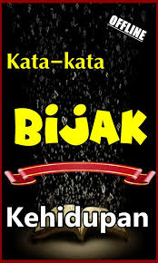 Maybe you would like to learn more about one of these? Kumpulan Kata Bijak Kehidupan Yang Menginspirasi For Android Apk Download