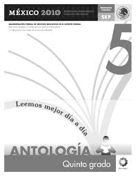 Libros de texto sexto grado ciclo escolar 2019 2020. Antologia Para 5to Grado Primaria By Subdirecion De Educacion Primaria Secretaria De Educacion Issuu