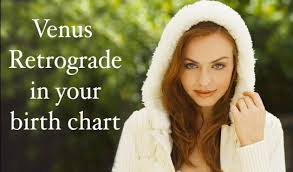 The Effects Of Retrograde Venus In Birth Chart