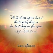 Mcgill Media Auf Twitter Write It On Your Heart That Every Day Is The Best Day In The Year Ralph Waldo Emerson Https T Co B6ysgk29cr Twitter