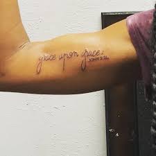 My First Tattoo Grace Upon Grace John 1 16 Semi Colon Tattoos Grace Tattoos Tattoos For Guys