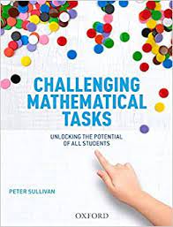 Unlocking children's math potential jo boaler, professor, stanford university; Challenging Mathematical Tasks Unlocking The Potential Of All Students 9780190303808 Sullivan Peter Libros Amazon Com