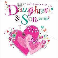 Today another year has been completed in the time duration of your married relationship. Happy Anniversary Daughter Son In Law Happy Wedding Anniversary Wishes Wedding Anniversary Wishes Marriage Anniversary Wishes Quotes