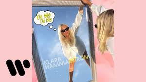 Konkurrensen är hård bland de tio syskonen. Klara Hammarstrom Oh My Oh My Official Audio Youtube