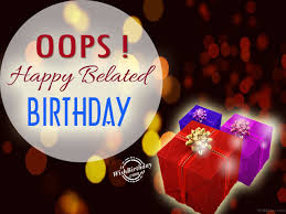 8 happy belated birthday images. Images Of Happy Belated Birthday My Friend Novocom Top