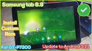 Samsung Tab 8 9 Update To Android 5 1 1 Install Custom Rom For Gt P7300 Aosp Samsung Tabs Samsung Tab