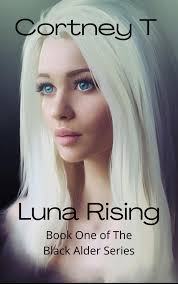 Read the novel Luna Rising, Book one of the Black Alder Series all chapters  for free novel