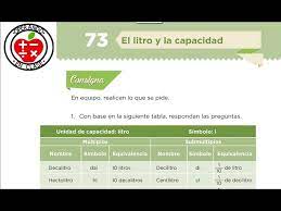 Paco el chato es una plataforma independiente que ofrece recursos de apoyo a los libros de texto de la sep y otras editoriales. Desafio 73 El Litro Y La Capacidad 5to De Primaria Youtube
