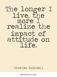 The longer i live the more convinced i become that life is 10 percent what happens to us and 90 percent how we respond to it. Chuck Swindoll Quotes On Easter Quotesgram