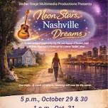 Neon Stars, Nashville Dreams: A New Musical