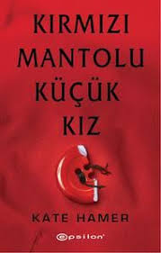 Kate Hammer Kirmizi Mantolu Kucuk Kiz Pdf Kitap Kitap Oku Ekitap Ucretsiz Kitap Pdfkitap Ucretsiz Kitap Oku Pdf Kitap 2020 Kitap Kitap Okuma Romanlar