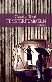 Claudia Tondl: Fensterfummeln