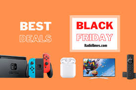 Best Black Friday Deals 2020 Today S Top Offers In Uk Early Sales Radio Times