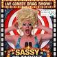 A night with Miss Sassy Stryker
