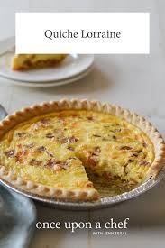 Quiche Lorraine Once Upon A Chef Recipe Easter Brunch Food Quiche Lorraine Recipe Quiche Lorraine
