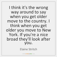 Npr's scott simon remembers her career and an interview he had with her earlier this year. Elaine Stritch Quotes Storemypic Page 1