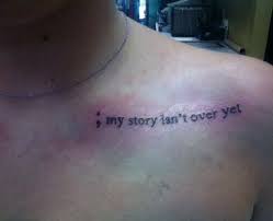 My Story Isn T Over Yet My Biggest Passion Is Writing 3 Collar Bone Tattoo Tattoos Tattoo Quotes