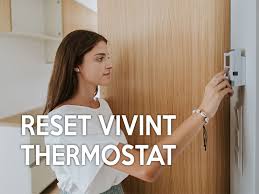 I received a message that the battery on my vivint system is low. How Do I Reset My Vivint Thermostat Brainy Housing