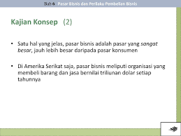 Tabungan emas pegadaian merupakan layanan penjualan dan pembelian emas dengan fasilitas titipan yang memudahkan masyarakat untuk berinvestasi emas. Bab 6 Pasar Bisnis Dan Perilaku Pembelian Bisnis Ppt Download