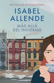 Sigue al otoño y precede a la primavera. Amazon Com Mas Alla Del Invierno Spanish Edition 9780525436577 Allende Isabel Books