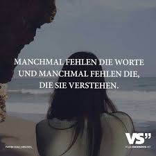 Fehlende Worte Spruche Nachdenkliche Spruche Lebensweisheiten Spruche