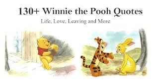 Best quotes ever represents one of the largest global quotes database that is educating and entertaining audiences, of all ages, all over the world. 130 Winnie The Pooh Quotes On Life Love More Imagine Forest