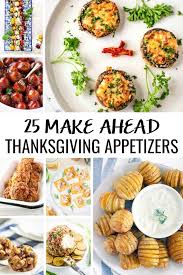 Your favorite combo is here to win thanksgiving. 25 Make Ahead Thanksgiving Appetizers Ideas To Plan Ahead