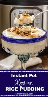 Instant Pot Mexican Rice Pudding Arroz Con Leche Flavor Mosaic