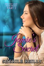 Jamie's Secret (Bringing Jamie Home Trilogy Book 2)