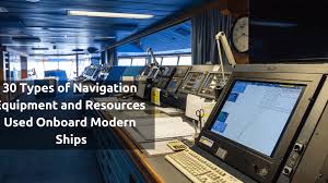 30 types of navigation equipment and resources use onboard