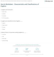 Quiz Worksheet Characteristics And Classifications Of Euglena Study Com