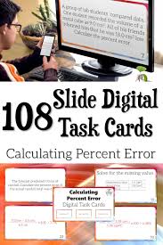 Percent error quantifies the difference between the measured and actual values. 108 Slide Digital Task Cards Calculating Percent Error Task Cards Digital Task Cards Teaching Chemistry