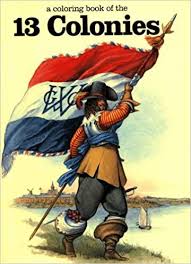 Here we have another image us colonies map printable fresh 13 colonies map coloring. The Thirteen Colonies A Coloring Book Bellerophon Books 9780883881033 Amazon Com Books