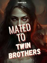 Mated to Twin Brothers — by Elizabeth morthy — AlphaNovel